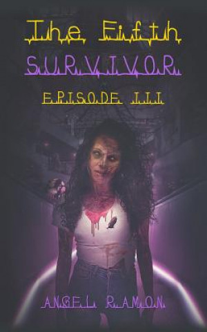 Buch The Fifth Survivor: Episode 3 Angel Ramon