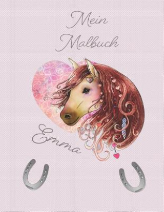 Kniha Mein Malbuch Emma: Personalisiertes Malbuch Für Emma Zum Kritzeln Und Malen Für Die Kleinen Und Sammeln Der Kunstwerke in Einem Gebundene Ivy Respo