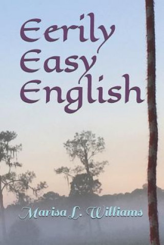 Buch Eerily Easy English Marisa L. Williams