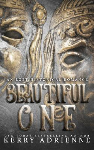 Kniha Beautiful One: An Lgbt Historical Romance Kerry Adrienne