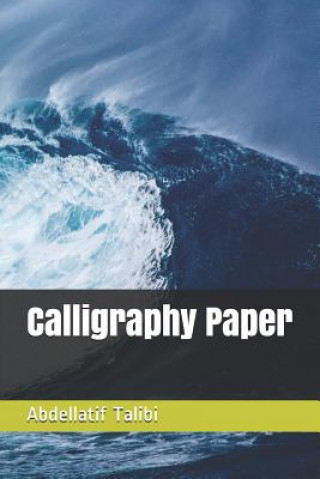 Kniha Calligraphy Paper Abdellatif Talibi