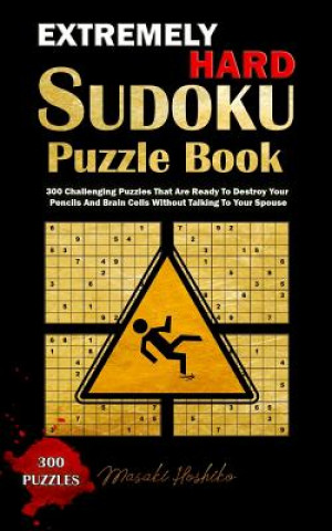 Carte Extremely Hard Sudoku Puzzle Book Masaki Hoshiko