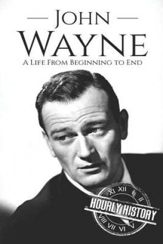 Книга John Wayne Hourly History