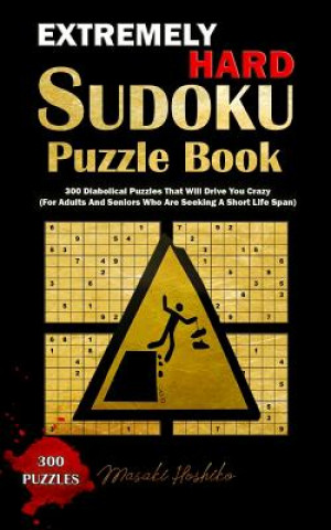 Kniha Extremely Hard Sudoku Puzzle Book Masaki Hoshiko