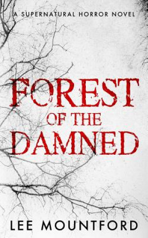 Kniha Forest of the Damned Lee Mountford