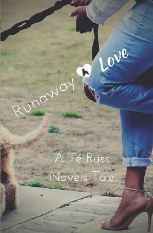 Book Runaway Love Te Russ