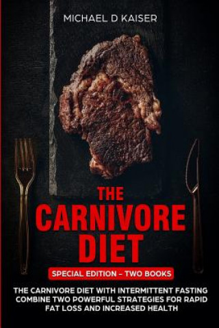 Książka Carnivore Diet Michael D. Kaiser