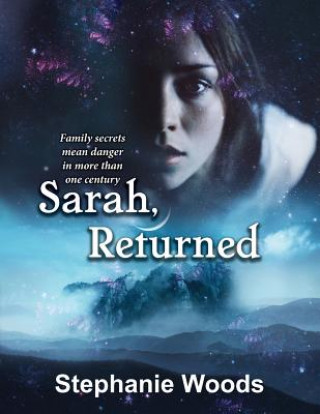 Kniha Sarah, Returned Stephanie Woods