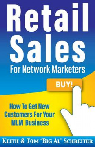 Könyv Retail Sales for Network Marketers Keith Schreiter