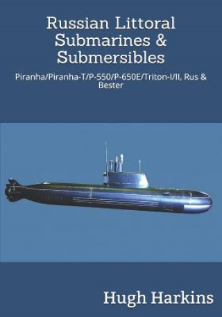 Book Russian Littoral Submarines & Submersibles Hugh Harkins