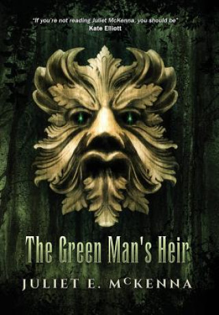 Kniha Green Man's Heir Juliet E McKenna