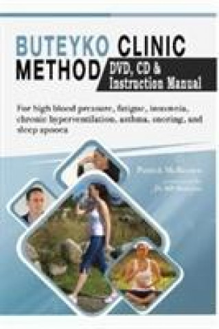 Kniha Buteyko Clinic Method (With free instructional CD & DVD) Patrick McKeown