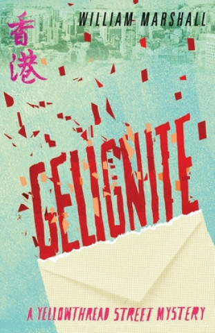 Carte Yellowthread Street: Gelignite (Book 3) MARSHALL  WILLIAM