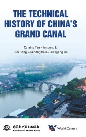 Βιβλίο Technical History Of China's Grand Canal, The Xuming Tan