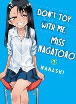 Könyv Don't Toy With Me Miss Nagatoro, Volume 1 Nanashi