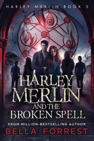 Könyv Harley Merlin 5 Bella Forrest