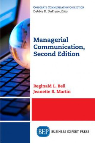 Kniha Managerial Communication for Organizational Development Reginald L. Bell