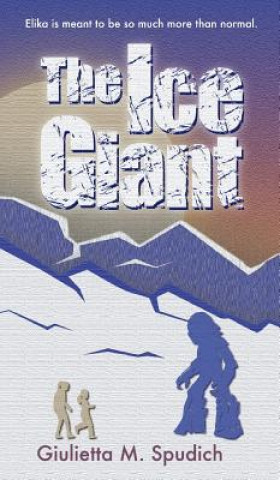 Libro Ice Giant Giulietta M Spudich
