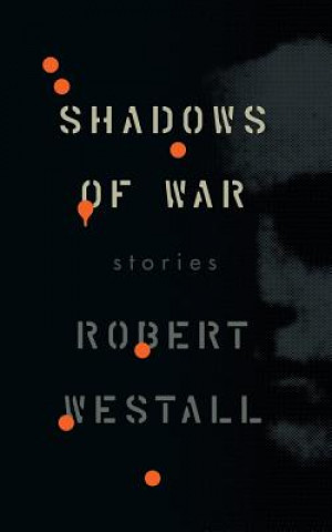 Kniha Shadows of War Robert Westall