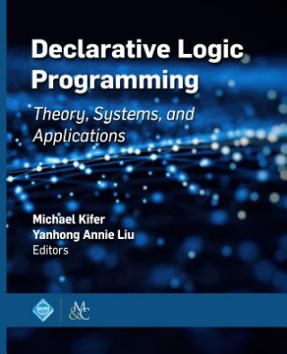 Kniha Declarative Logic Programming Michael Kifer
