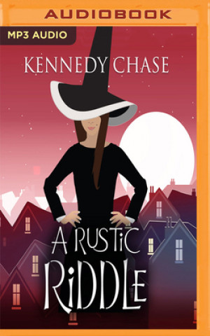 Digital RUSTIC RIDDLE A Kennedy Chase