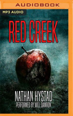 Digital Red Creek: A Horror Novel Nathan Hystad