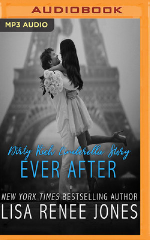 Digital Dirty Rich Cinderella Story Ever After Lisa Renee Jones