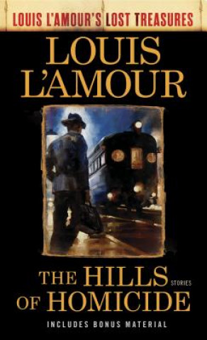 Carte Hills of Homicide Louis L'Amour