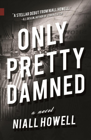 Книга Only Pretty Damned Niall Howell