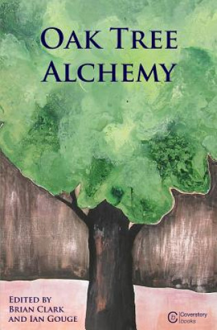 Book Oak Tree Alchemy Brian Clark