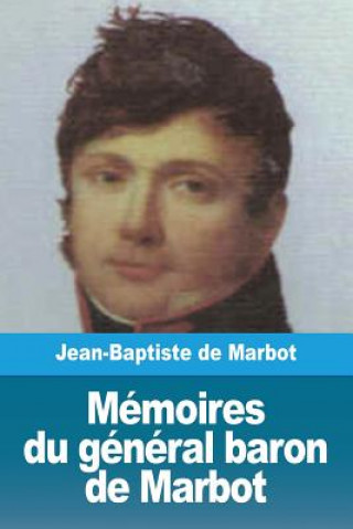 Książka Memoires du general baron de Marbot Jean-Baptiste Marcellin de Marbot