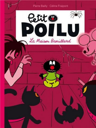 Carte Petit Poilu: La Maison Brouillard Pierre Bailly