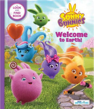 Книга Sunny Bunnies: Welcome to Earth (Little Detectives) Marine Guion