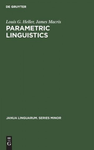 Knjiga Parametric linguistics Louis G. Heller