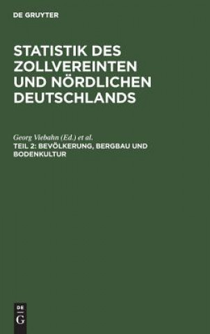 Книга Bevoelkerung, Bergbau und Bodenkultur Heinrich Dechen