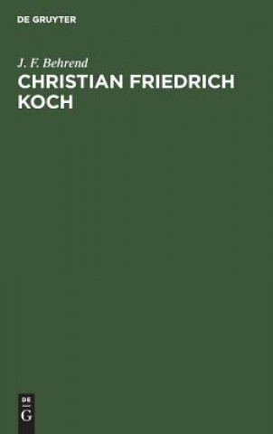 Kniha Christian Friedrich Koch J F Behrend