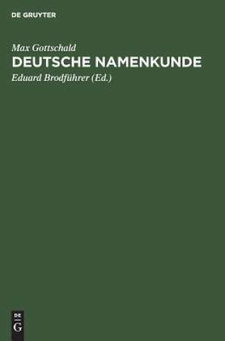 Kniha Deutsche Namenkunde Max Gottschald