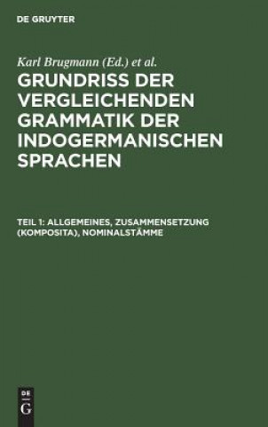 Carte Allgemeines, Zusammensetzung (Komposita), Nominalstamme Karl Brugmann