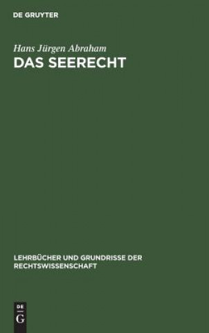 Книга Das Seerecht Hans Jurgen Abraham