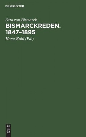 Kniha Bismarckreden. 1847-1895 Otto Von Bismarck