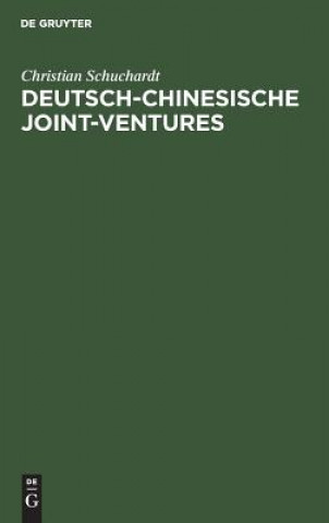 Livre Deutsch-chinesische Joint-ventures Christian Schuchardt