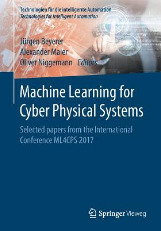 Book Machine Learning for Cyber Physical Systems Jürgen Beyerer