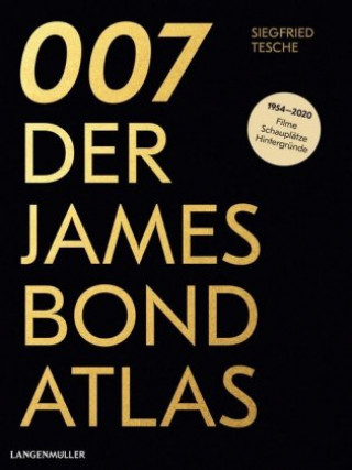 Könyv 007. Der James Bond Atlas Siegfried Tesche