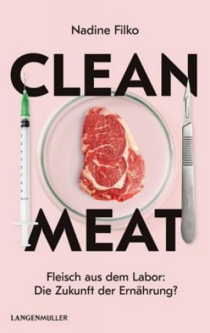 Könyv Clean Meat Nadine Meya