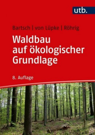 Kniha Waldbau auf ökologischer Grundlage Ernst Röhrig