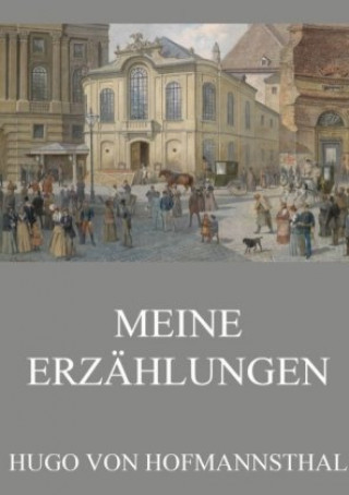 Livre Meine Erzählungen Hugo Von Hofmannsthal