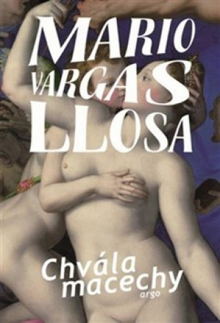 Kniha Chvála macechy Mario Vargas Llosa