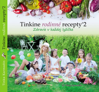 Könyv Tinkine rodinné recepty 2 Tinka Karmažín