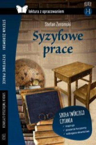Kniha Syzyfowe prace Lektura z opracowaniem Żeromski Stefan