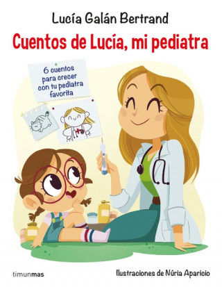 Kniha CUENTOS DE LUCÍA MI PEDIATRA LUCIA GALAN